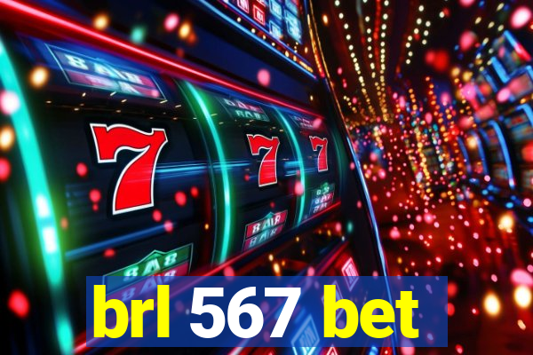 brl 567 bet